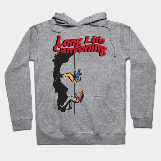 Long Life Canyoning Hoodie by wiswisna